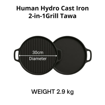 Human Hydro Pre-Seasoned 2-in-1 Cast Iron Grill Tawa 30cm Reversible Induction Gas