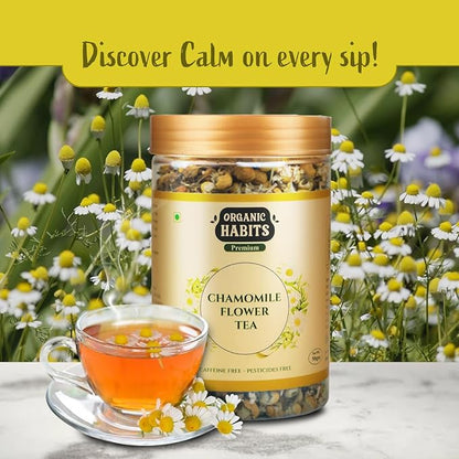 Organic Habits Chamomile Flower Tea 50 Gms | 100% Natural Dried Whole Chamomile Flowers