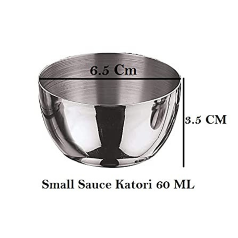 Kanshitas Rasoiware Stainless Steel Heavy Gauge Small Katori Chatni Bowl Each 60 ml 6 Pcs